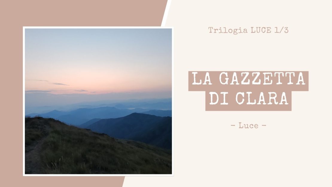 Luce_La Gazzetta di Clara